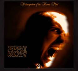 Insert Remedy : Disintegration of the Human Mind